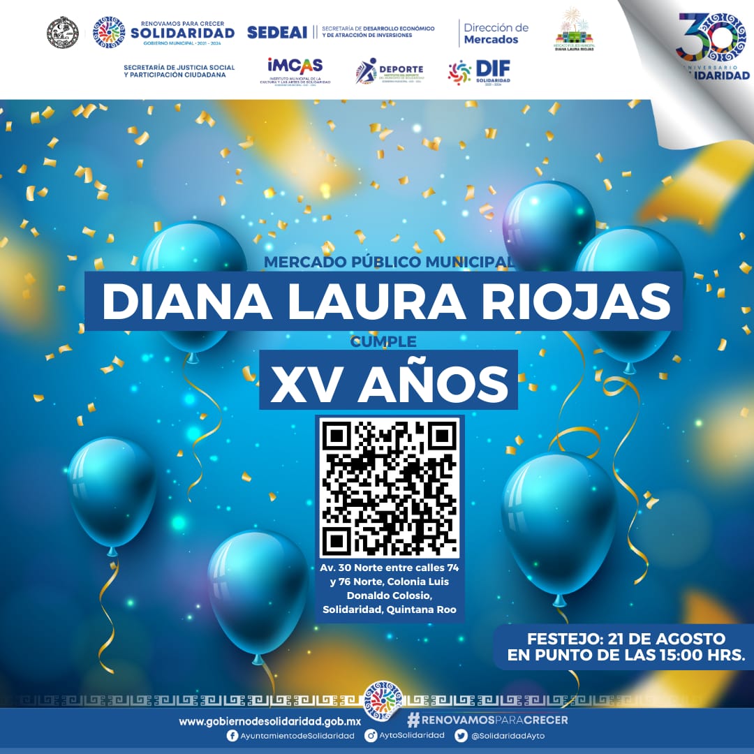 Festejarán XV aniversario de mercado Diana Laura Riojas – H. Ayuntamiento de Solidaridad