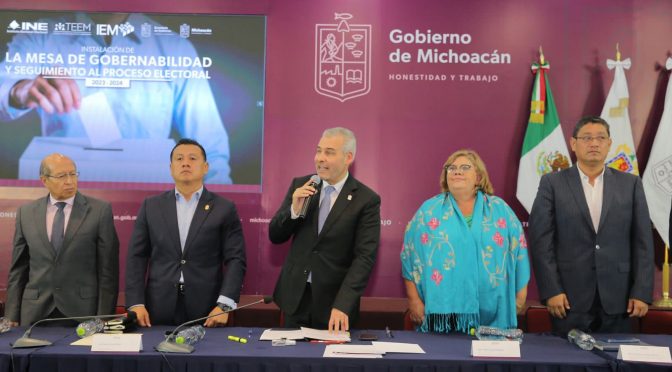 Instala Bedolla Mesa de Gobernabilidad y Seguimiento al Proceso Electoral 2023-2024