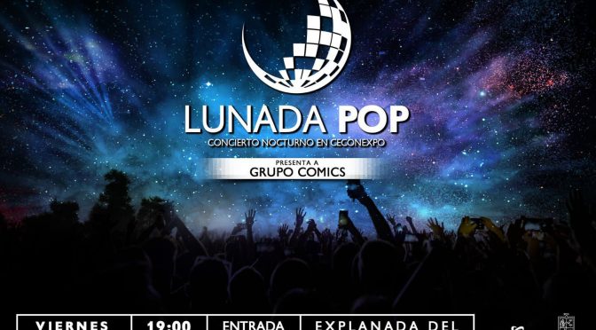 Corea los éxitos de los 80 y 90 en la Lunada Pop del Ceconexpo