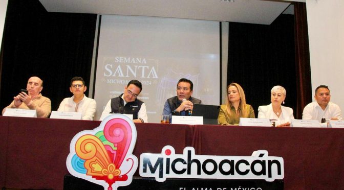 Michoacán te espera con más de 800 actividades para disfrutar en Semana Santa